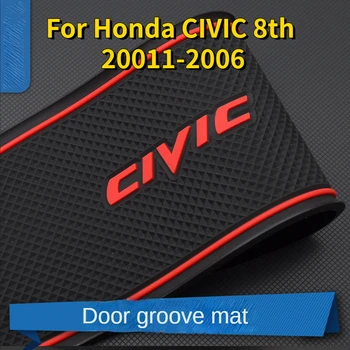 Для Honda CIVIC 8-го поколения 20011-2006 Противоскользящий коврик для чашек с прорезями для ворот, накладка для дверных пазов, аксессуары для салона автомобиля-стайлинг, подстилки для подстилок